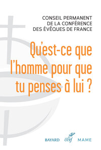 QU'EST-CE QUE L'HOMME POUR QUE TU PENSES A LUI ?