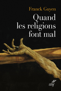 Quand les religions font mal