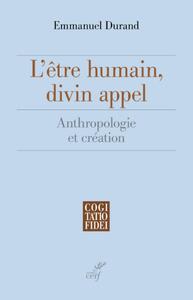 L'ETRE HUMAIN, DIVIN APPEL