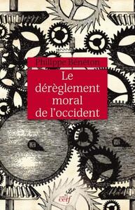 LE DÉRÈGLEMENT MORAL DE L'OCCIDENT