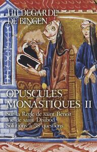 SC 617 OPUSCULES MONASTIQUES - TOME 2