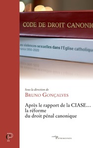 APRES LE RAPPORT DE LA CIASE... LA REFORME DU DROIT PENAL CANONIQUE