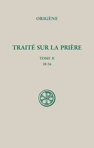 SC 651, La prière (tome 2)