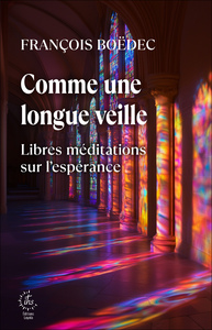 Comme une longue veille