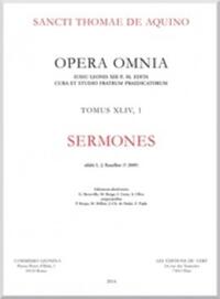 SERMONES RELIE - OPERA OMNIA TOMUS XLIV VOLUME 1