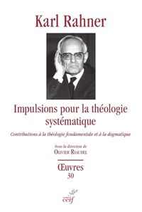 Impulsions pour la théologie systématique