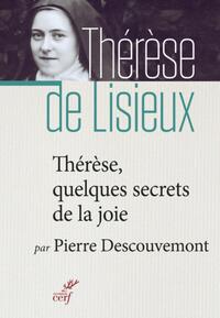 THERESE, QUELQUES SECRETS DE LA JOIE