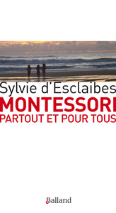 MONTESSORI PARTOUT ET POUR TOUS AE