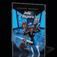 BD-EXPLOS TOME 2, JADE A DISPARU