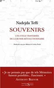 Souvenirs - une folle traversée de la Russie révolutionnaire
