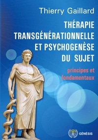 Thérapie transgénérationnelle et psychogenèse du sujet