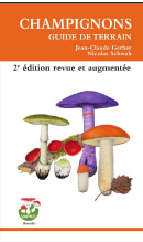 CHAMPIGNONS, GUIDE DE TERRAIN - 2EME EDITION REVUE ET AUGMENTEE