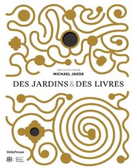 DES JARDINS ET DES LIVRES