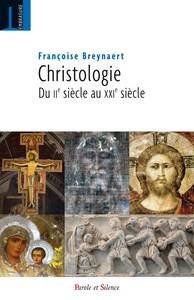 Christologie - du IIe au XXIe siècle