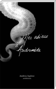 MES ADIEUX A ANDROMEDE