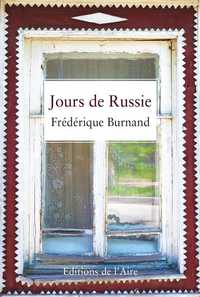 JOURS DE RUSSIE