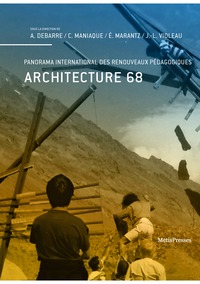 ARCHITECTURE 68 - PANORAMA INTERNATIONAL DES RENOUVEAUX PEDAGOGIQUES - ILLUSTRATIONS, COULEUR