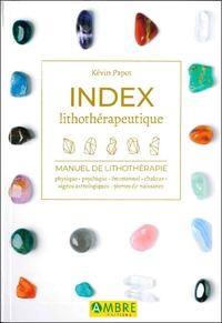 Index lithothérapeutique - Manuel de lithothérapie