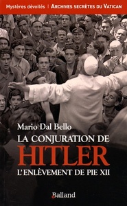 la conjuration de hitler l enlevement de pie xii