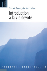 INTRODUCTION A LA VIE DEVOTE