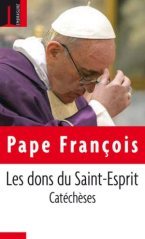 DONS DU SAINT-ESPRIT (LES) : CATECHESES