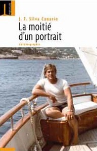 La moitié d'un portrait - autobiographie