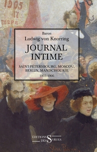 Journal intime (Saint-Pétersbourg, Moscou, Berlin, Mandchour