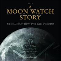 A MOON WATCH STORY (NEW EDITION) /ANGLAIS