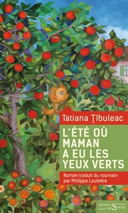 L'ETE OU MAMAN A EU LES YEUX VERTS