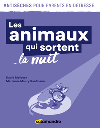 Les animaux qui sortent... la nuit