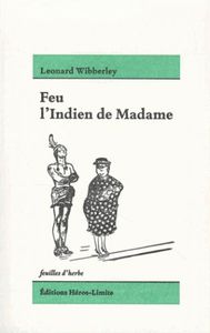 FEU L'INDIEN DE MADAME