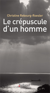 Le crepuscule d'un homme