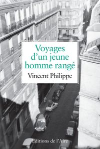 VOYAGES D'UN JEUNE HOMME RANGE