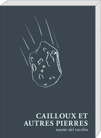 Cailloux et autres pierres