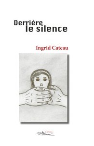 DERRIERE LE SILENCE