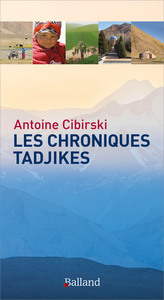 LES CHRONIQUES TADJIKES