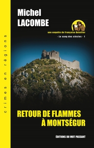 Retour De Flammes À Montségur