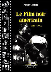 Le Film noir américain 1940-1955