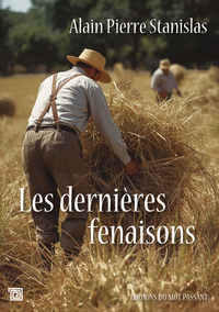 LES DERNIERES FENAISONS