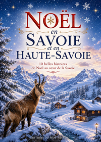 Noël en Savoie et Haute-Savoie