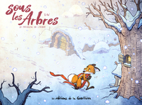 SOUS LES ARBRES - TOME 2 - LE FRISSON DE L HIVER