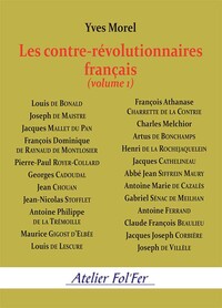 Les contre-révolutionnaires français (volume 1)