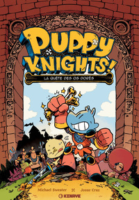 Puppy Knights - Tome 1 - La quête des os dorés