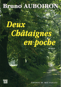 Deux Chataignes En Poche