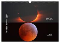 Éclipses SOLEIL LUNE (Calendrier mural 2027 DIN A3 vertical), CALVENDO calendrier mensuel