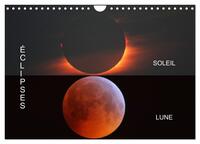 Éclipses SOLEIL LUNE (Calendrier mural 2027 DIN A4 vertical), CALVENDO calendrier mensuel