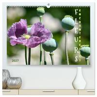 DES FLEURS ENCHANTERESSES (Calendrier mural haut de gamme 2027 DIN A2 vertical), CALVENDO calendrier mensuel