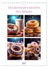 Les aventures sucrées des donuts (Calendrier mural 2027 DIN A4 horizontal), CALVENDO calendrier mensuel