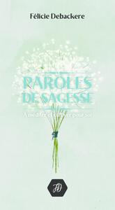 PAROLES DE SAGESSE 2E ED.