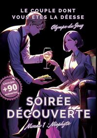 Soirée Découverte - Néophyte